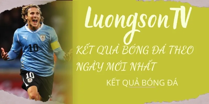 Xem highlight sau trận đấu cùng Luongson TV